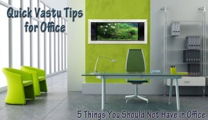 Quick Vastu Tips For Office 5 Things To Avoid Alternate   Quick Vastu Tips For Office 300x174 